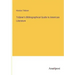 Trübner's Bibliographical Guide to American Literature