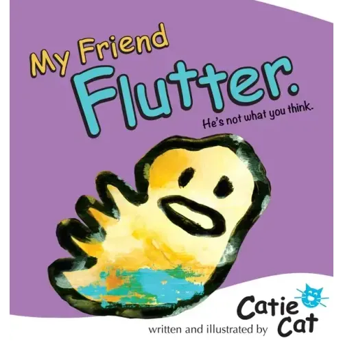 My Friend Flutter: He's not what you think.