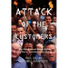 Attack of the Customers: Why Critics Assault Brands Online and How To Avoid Becoming a Victim