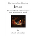 The Quest of the Historical Jesus: A Critical Study of Its Progress from Reimarus to Wrede