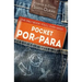 Pocket Por and Para: The only book you'll ever need!