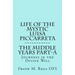 Life of the Mystic Luisa Piccarreta: Journeys in the Divine Will, the Middle Years - Part-A
