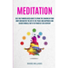 Meditation: Self Help Mindfulness Guide To Spark The Chakras in Your Body and Master The Art of Joy, Peace and Happiness And Achie