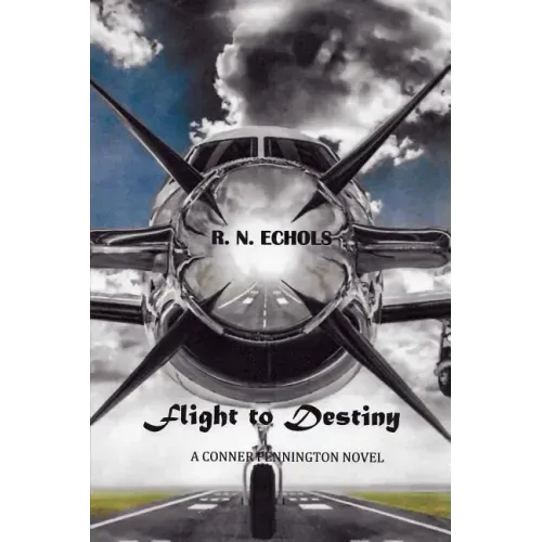 Flight to Destiny: A Conner Pennington Novel
