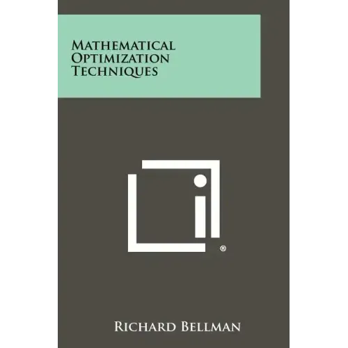 Mathematical Optimization Techniques