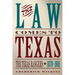 Law Comes to Texas: The Texas Rangers, 1870-1901