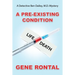 A Pre-existing Condition