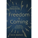 Freedom Is Coming: From Advent to Epiphany with the Prophet Isaiah