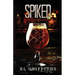 Spiked: Here's to Revenge