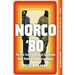 Norco '80: The True Story of the Most Spectacular Bank Robbery in American History