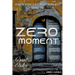 Zero Moment
