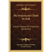 The Franciscan's Climb to God: A Short Treatise on Franciscan Spirituality