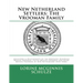 New Netherland Settlers: The Vrooman Family: Ancestors & Descendants of the Brothers Hendrick Meesen Vrooman, Pieter Meesen Vrooman and Jacob M