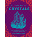 A Little Bit of Crystals: An Introduction to Crystal Healing