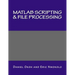 MATLAB Scripting & File Processing