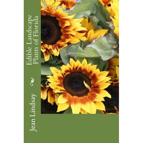 Edible Landscape Plants of Florida