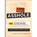 Dear Asshole: 101 Tear-Out Letters to the Morons Who Muck Up Your Life