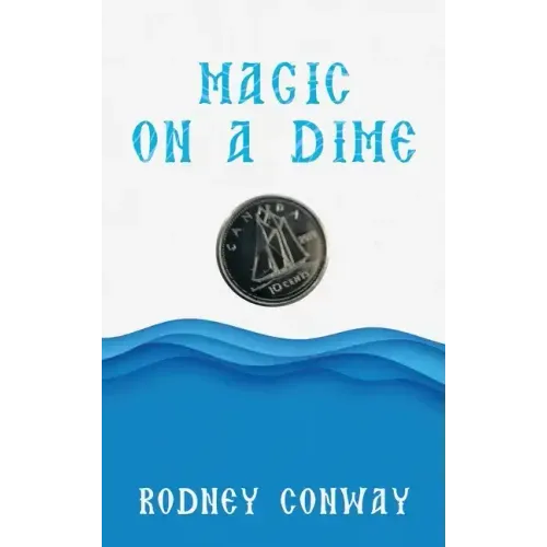 Magic on a Dime: Oh a Canadian Dime!