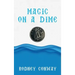 Magic on a Dime: Oh a Canadian Dime!
