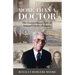More Than a Doctor: The Extraordinary Life of Samuel Ulysses Rodgers