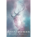 Deer Woman