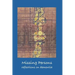 Missing Persons: Reflections on Dementia