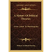 A History Of Political Theories: From Luther To Montesquieu