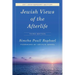 Jewish Views of the Afterlife