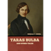 Taras Bulba, and Other Tales