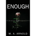 Enough