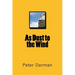 As Dust to the Wind