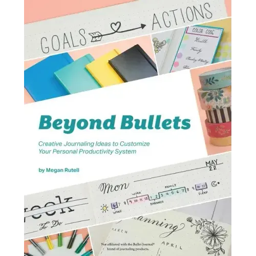 Beyond Bullets: Creative Journaling Ideas to Customize Your Personal Productivity System