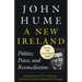 A New Ireland: Politics, Peace, and Reconciliation
