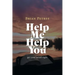 Help Me Help You: Get Your Mind Right