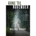 Gone 'Til November
