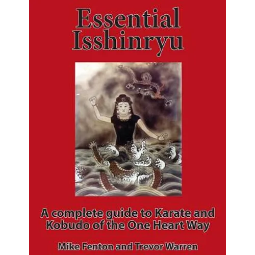 Essential Isshinryu