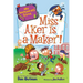 My Weirder-Est School #8: Miss Aker Is a Maker!