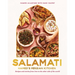 Salamati: Hamed's Persian Kitchen: Recipes and Stories from Iran to the Other Side of the World