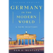 Germany in the Modern World: A New History