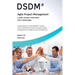 DSDM(R) - Agile Project Management - a (Still) Unknown Alternative Full of Advantages