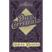 David Copperfield: With Appreciations and Criticisms By G. K. Chesterton