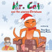 Mr. Cat and the missing Christmas: Perfect bedtime story about Christmas, for ages 3 to 7