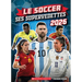 Le Soccer: Ses Supervedettes 2026