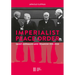 The Imperialist Peace Order in Central Europe: Saint-Germain and Trianon, 1919-1920