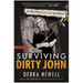 Surviving Dirty John: My True Story of Love, Lies, and Murder