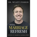 Total Marriage Refresh: 6 Steps to Marital Satisfaction
