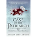 The Case of the Patriarch
