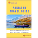 Pakistan Travel Guide: A guide about Pakistan rich history and tourism