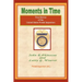 Moments in Time: (True Stories of the United States Postal Inspectors)