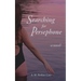 Searching for Persephone